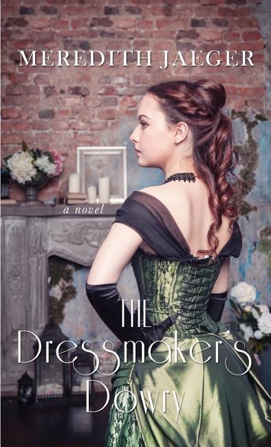 The Dressmakers Dowry