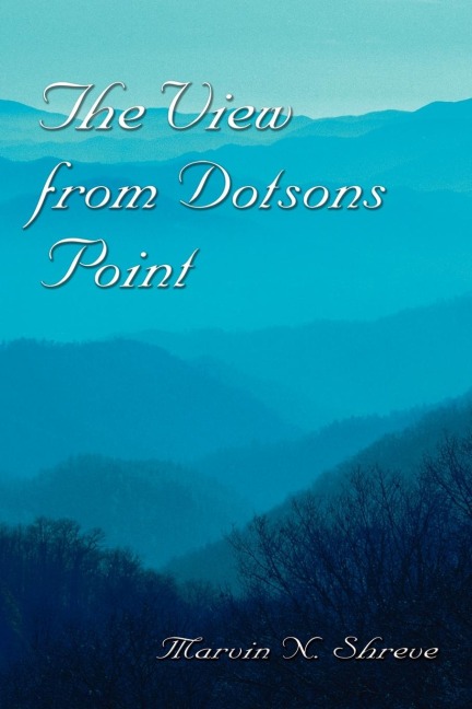 The View From Dotsons Point: Dotsons Point