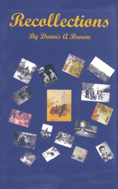Recollections: Part 1