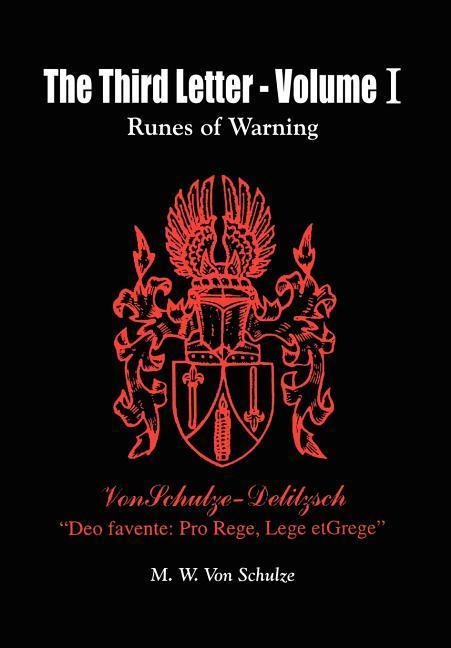 The Third Letter - Volume 1: Runes of Warning