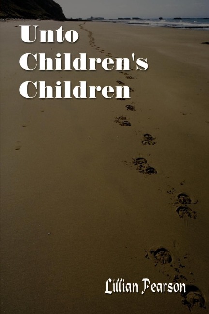 Unto Childrens Children