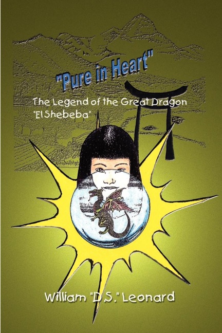Pure in Heart: The Legend of the Great Dragon El Shebeba