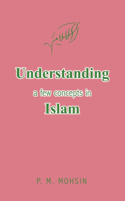 Understanding a few concepts in Islam