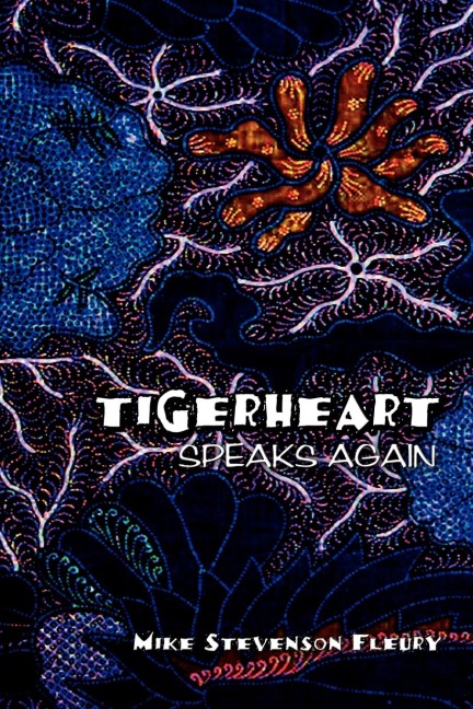 Tigerheart: Speaks Again