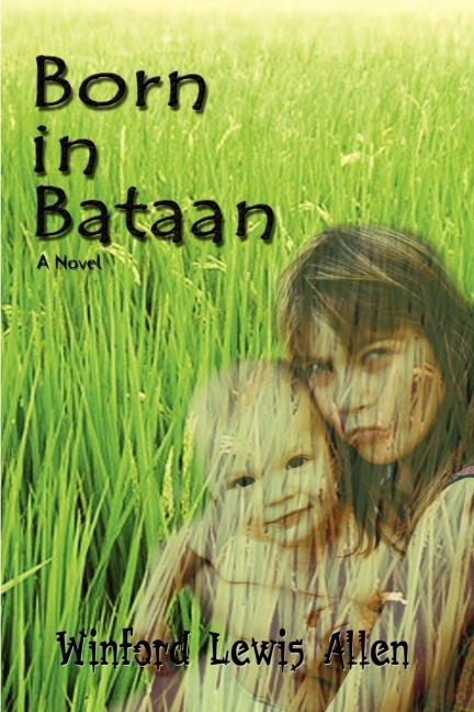 Born in Bataan: A Novel