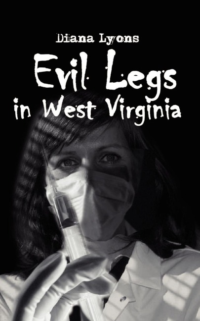 Evil Legs in West Virginia