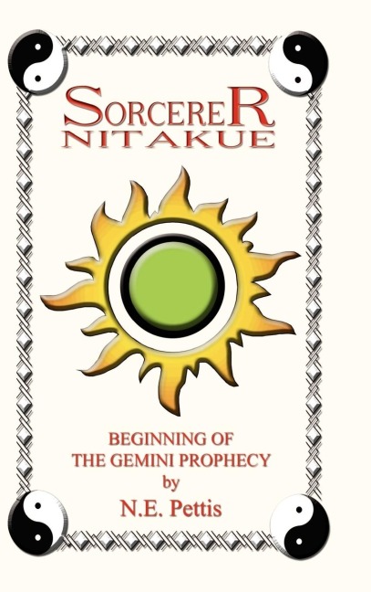 Sorcerer Nitakue: Beginning of the Gemini Prophecy