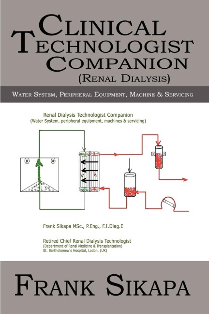 Clinical Technologist Companion(Renal Dialysis): Water System, Peripheral Equipment, Machine