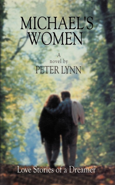 MICHAELS WOMEN: Love Stories of a Dreamer