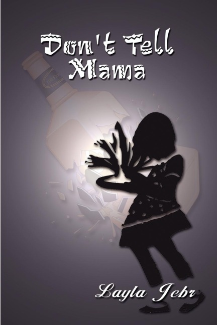 Dont Tell Mama