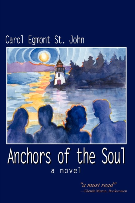 Anchors of the Soul: A Novel