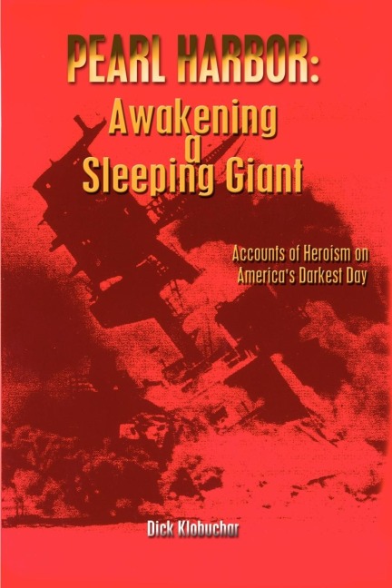 PEARL HARBOR: Awakening a Sleeping Giant