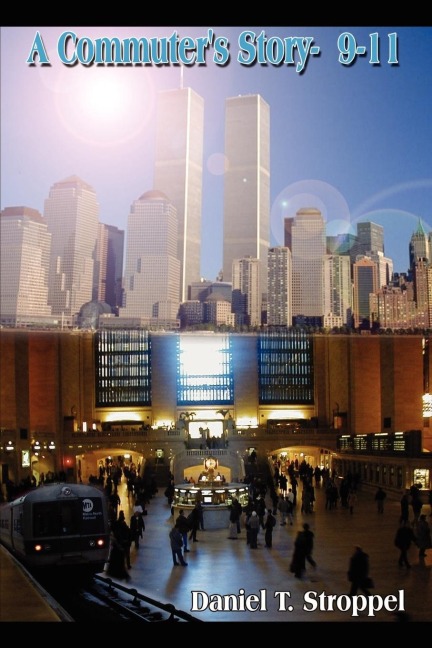 A Commuters Story- 9-11