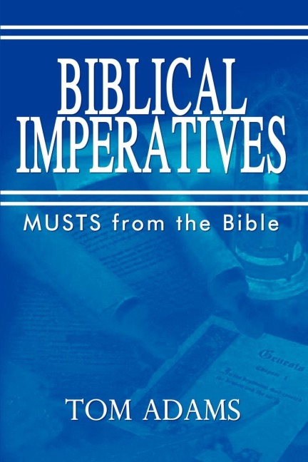 BIBLICAL IMPERATIVES