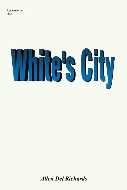 Whites City: Marshall White