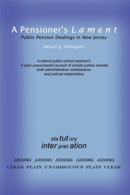 A Pensioners Lament: Public Pension Dealings in New Jersey