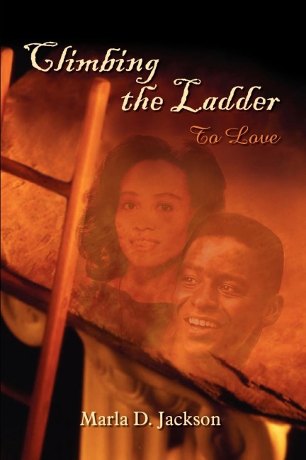 Climbing the Ladder: To Love