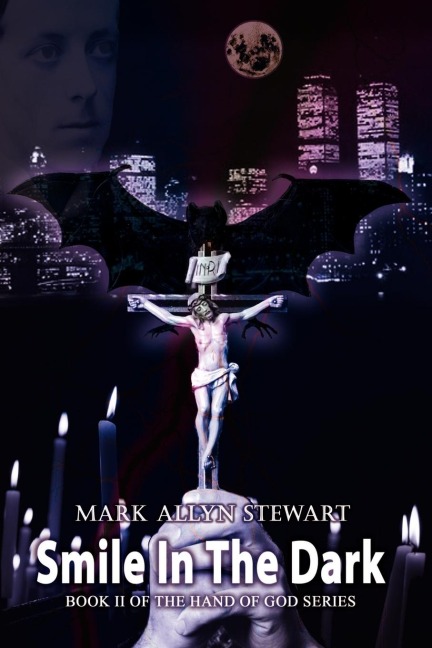 Smile In The Dark: Book II of the Hand of God series