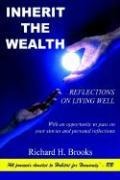 Inherit the Wealth: Reflections on Living Well