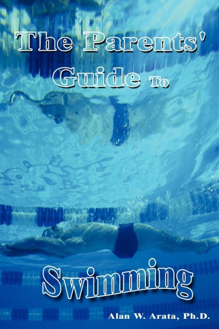 The Parents Guide to Swimming
