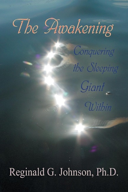 The Awakening: Conquering The Sleeping Giant Within