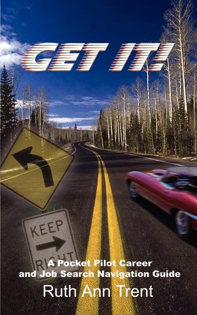 Get It!: A Pocket Pilot Career and Job Search Navigation Guide