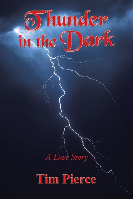 Thunder in the Dark: A Love Story