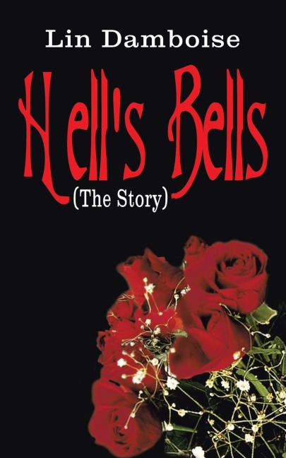Hells Bells (The Story)