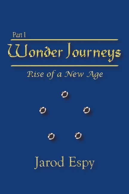Wonder Journeys Part I: Rise of a New Age