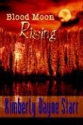 Blood Moon Rising