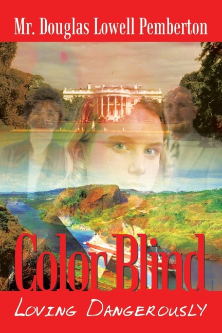 Color Blind: Loving Dangerously