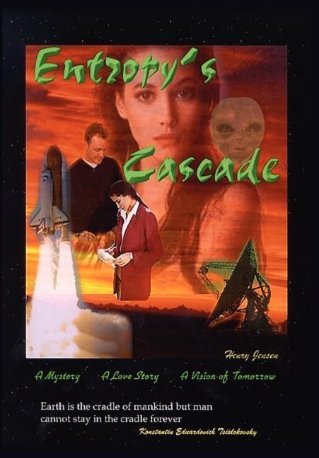 Entropys Cascade