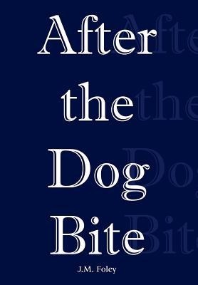 After the Dog Bite