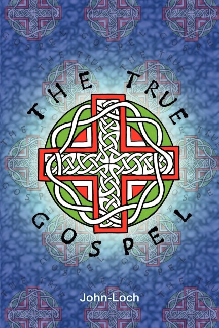 The True Gospel