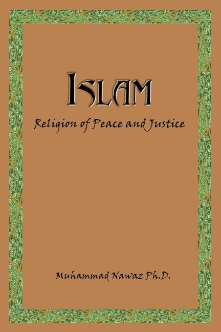 Islam: Religion of Peace and Justice