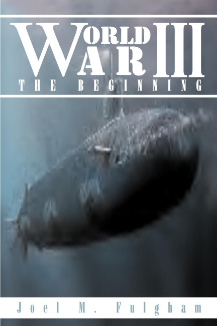 World War III: The Beginning