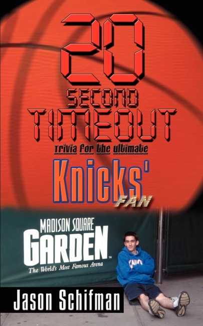 20 Second Timeout: Trivia for the Ultimate Knicks Fan