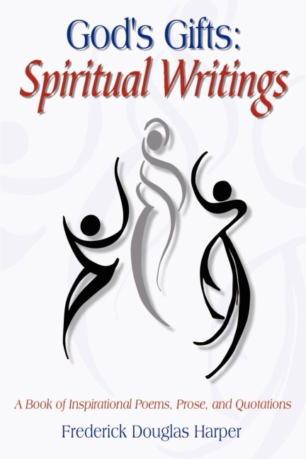 Gods Gifts: Spiritual Writings