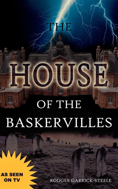 The House of the Baskervilles