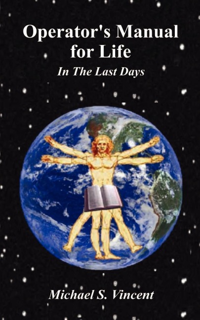 Operators Manual for Life: In The Last Days