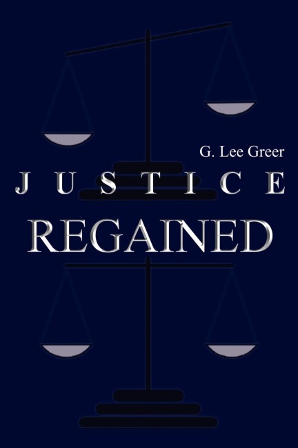 JUSTICE REGAINED