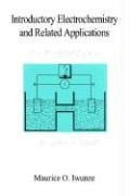 Introductory Electrochemistry and Related Applications