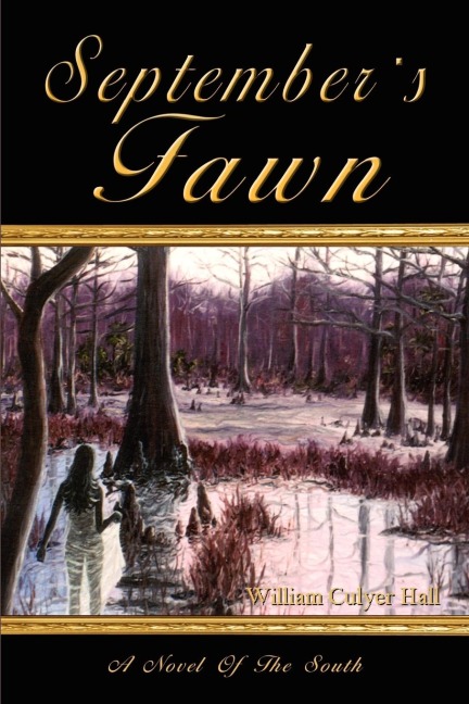 Septembers Fawn: A Novel Of The South