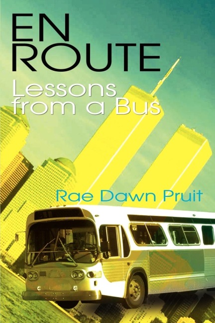 EN ROUTE: Lessons from a Bus