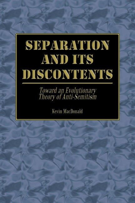 Separation and Its Discontents: Toward an Evolutionary Theory of Anti-Semitism