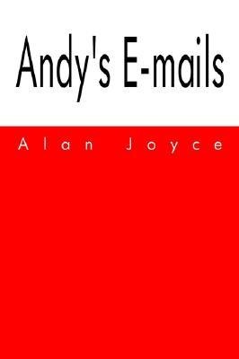 Andys E-mails