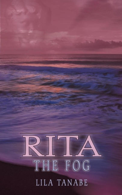 RITA: THE FOG