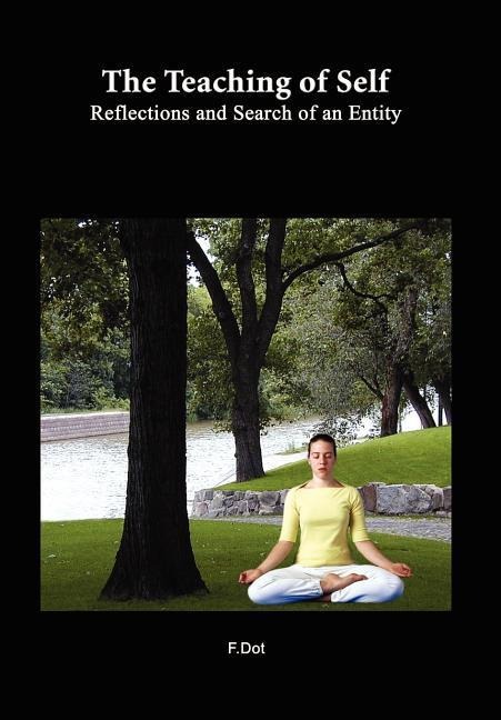 The Teaching of Self: Reflections and Search of an Entity