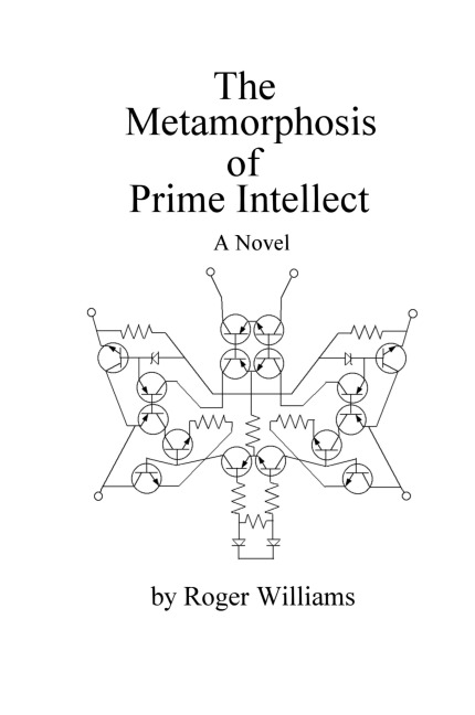 The Metamorphosis of Prime Intellect