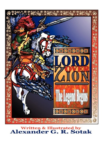 Lord Over Zion: The Legend Begins